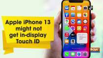 Apple iPhone 13 might not get in-display Touch ID