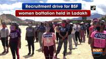 Recruitment drive for BSF women battalion held in Ladakh