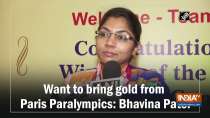 Want to bring gold from Paris Paralympics: Bhavina Patel