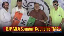 BJP MLA Soumen Roy joins TMC