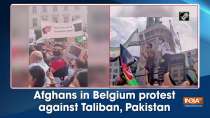 Afghans in Belgium protest against Taliban, Pakistan
