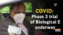 COVID: Phase 3 trial of Biological E underway