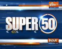 Watch Super 50 News bulletin | September 27, 2021
