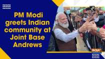 Watch: PM Modi greets Indian community at Joint Base Andrews
