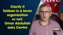 Clarify if Taliban is a terror organization or not: Omar Abdullah asks Centre