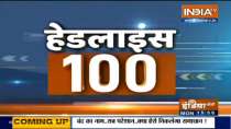 Headlines 100: Watch the latest news from India and around the world | Ocotber 11, 2021