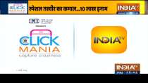 CLICK MANIA: Who will win Rs 10,00,000 prize? Result on October 30