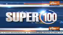 Super 100: Watch the latest news from India and around the world | October 2, 2021