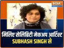Meet celebrity make up artist Subhash Singh, the man behind Bollywood actress