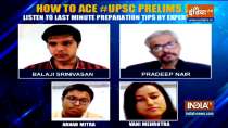 How to ace UPSC Prelims? Listen to expert