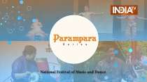 Parampara Series - The National Festival of Dance & Music