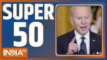  Watch Super 50 News bulletin | February 23, 2022