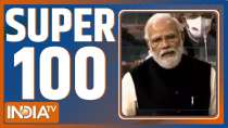Super 100: Watch the latest news from India and around the world | February 08, 2022