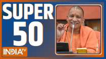  Watch Super 50 News bulletin | February 05, 2022