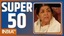 Watch Super 50 News bulletin | February 06, 2022