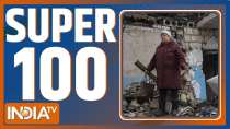 Super 100: Watch the latest news from India and around the world | February 26, 2022