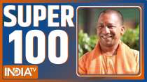 Super 100: Watch the latest news from India and around the world | March 25, 2022