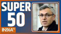 Watch Super 50 News bulletin | March 22, 2022