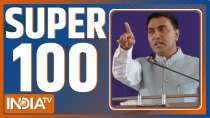 Super 100: Watch the latest news from India and around the world | March 28, 2022