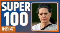 Super 100: Watch the latest news from India and around the world | March 17, 2022