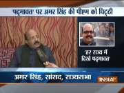 Padmaavat row: Amar Singh pleads PM Modi to allow release in Gujarat, Rajasthan, MP
