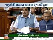 We fail to repair potholes on time, says Nitin Gadkari in Lok Sabha