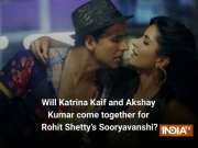 Will Katrina Kaif and Akshay Kumar come together for Rohit Shetty&rsquo;s Sooryavanshi?