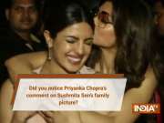 Did you notice Priyanka Chopra&rsquo;s comment on Sushmita Sen&rsquo;s family picture?