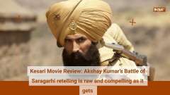 Kesari Movie Review: Akshay Kumar&rsquo;s take on Battle of Saragarhi is raw and compelling as it gets