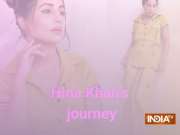 Hina Khan's journey