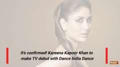 It's confirmed! Kareena Kapoor Khan to make TV debut with Dance India Dance