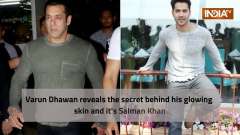 Varun Dhawan reveals the secret behind his glowing skin and it's Salman Khan