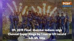 IPL 2019 Final: Mumbai Indians edge Chennai Super Kings by 1 run to lift record 4th IPL title