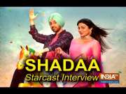 Diljit dosanjh and Neeru bajwa Exclusive Interview for Punjabi Movie Shadaa