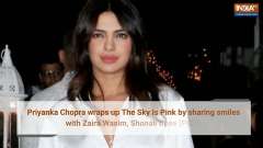 Priyanka Chopra wraps up The Sky Is Pink by sharing smiles with Zaira Wasim, Shonali Bose (PICS)