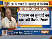 Chidambaram arrest: Isn't a citizen entitled to be heard? says Kapil Sibal