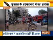 Water tank collapses in Ahmedabad, 10 people likely to be trapped under debris