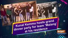 Kunal Kemmu hosts grand dinner party for team 'Malang' at his residence