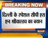 We are registering cases and proceeding with legal actions: Spl Commissioner on Delhi violence