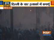 Delhi violence: Curfew imposed in Karawal Nagar, Chand Bagh, Maujpur and Jaffrabad