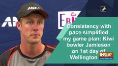 Consistency with pace simplified my game plan: Kiwi bowler Jamieson on 1st day of Wellington test