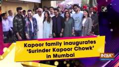 Kapoor family inaugurates 'Surinder Kapoor Chowk' in Mumbai