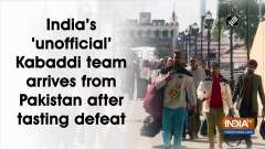 India's 'unofficial' Kabaddi team arrives from Pakistan after tasting defeat
