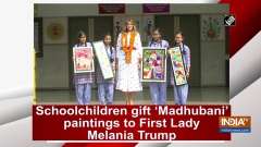 School children gift 'Madhubani' paintings to First Lady Melania Trump