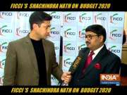 Reaction on Budget 2020: Shachindra Nath, FICCI