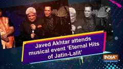 Javed Akhtar attends musical event 'Eternal Hits of Jatin-Lalit'
