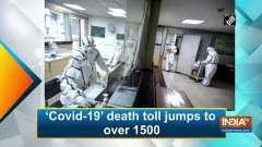 'Covid-19' death toll jumps to over 1500