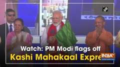 Watch: PM Modi flags off Kashi Mahakaal Express
