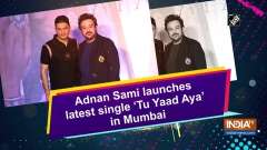 Adnan Sami launches latest single 'Tu Yaad Aya' in Mumbai