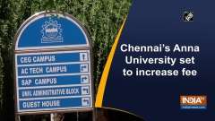 Chennai's Anna University set to increase fee